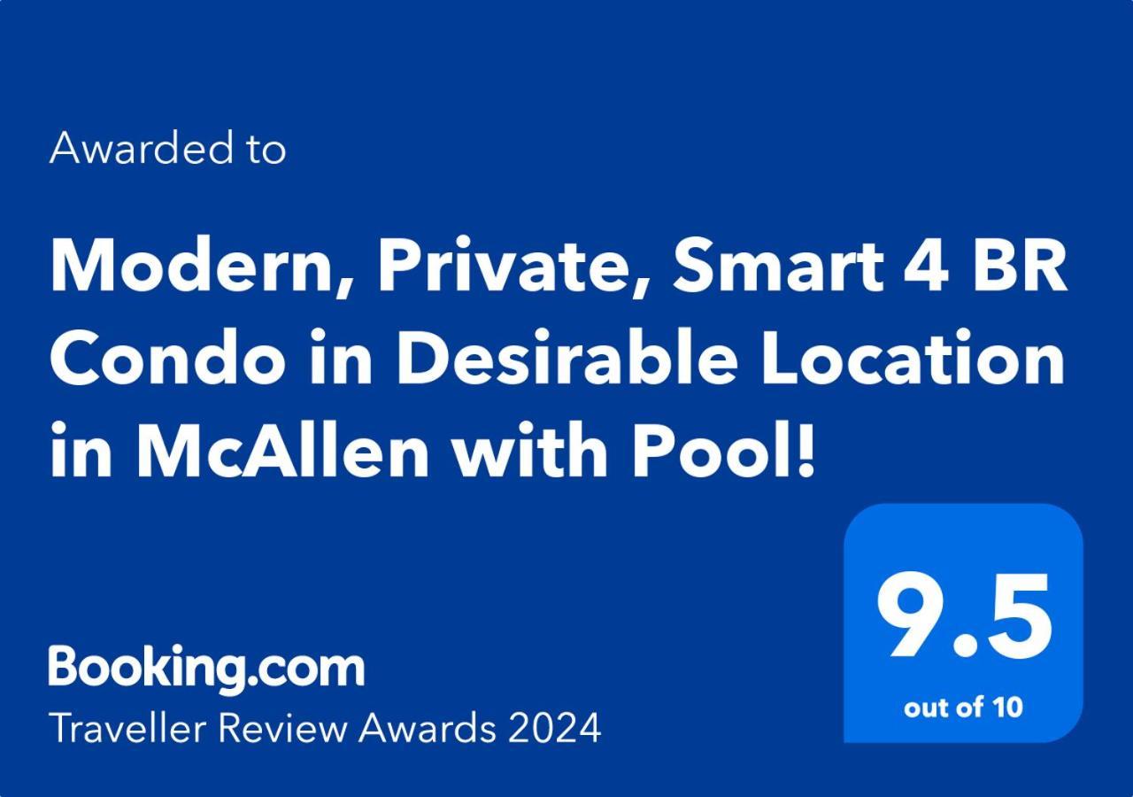 Modern, Private, Smart 4 Bedroom Condo In Desirable Location In Mcallen With Pool! ภายนอก รูปภาพ